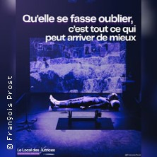 Qu'elle se fasse oublier - Le Local des Autrices - Paris
