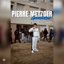Pierre Metzger - Gauchiasse