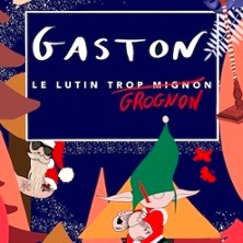 Gaston le lutin grognon trop mignon