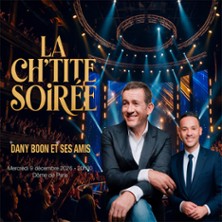 LA CH'TITE SOIREE Dany Boon et ses amis
