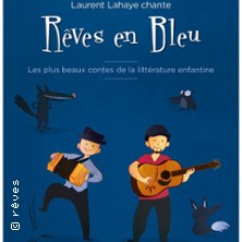 R&ecirc;ves en Bleu