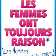 Les Femmes ont toujours raison, les homm