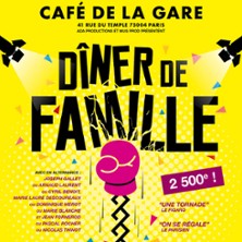 D&icirc;ner De Famille - Caf&eacute; de la Gare, Paris