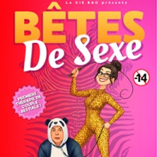 B&ecirc;tes de Sexe - Th&eacute;&acirc;tre la Com&eacute;die de Lille, Lille