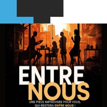 Entre Nous - Laurette Th&eacute;&acirc;tre, Paris