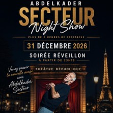 ABDELKADER SECTEUR Night Show