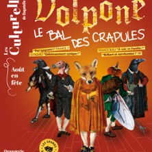 Volpone, le Bal des Crapules -  Orangerie du Parc de Bagatelle, Paris