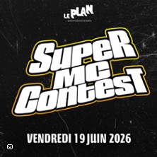 Super MC Contest - Le Plan