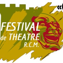 LA DUPE Festival de Th&eacute;&acirc;tre R.C.M