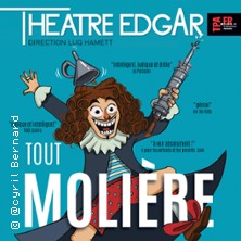 Tout Moli&egrave;re ou Presque