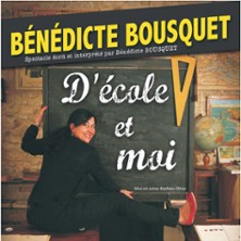 B&eacute;n&eacute;dicte Bousquet - D'Ecole et Moi - Tourn&eacute;e