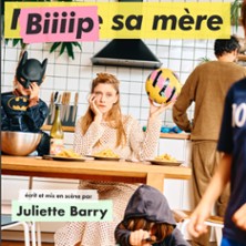 JULIETTE BARRY Biiiip sa m&egrave;re