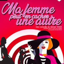 Ma Femme Peut en Cacher une Autre&nbsp;&nbsp;