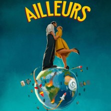 Ailleurs - Com&eacute;die des Champs-Elys&eacute;es, Paris