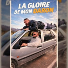 LA GLOIRE DE MON DARON