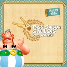 PARC AST&Eacute;RIX Pass Saison Gaulois