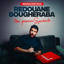 REDOUANE BOUGHERABA Mon Premier Spectacle