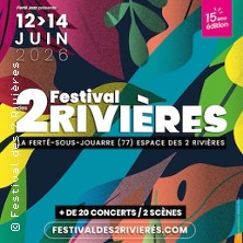 Festival des 2 Rivi&egrave;res