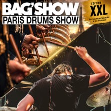 Bag'Show 2026 - Paris Drums Show - Edition XXL, Pass 2 Jours : 24 + 25 oct 2026