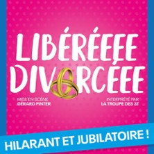 Lib&eacute;r&eacute;eee Divorc&eacute;ee - Tourn&eacute;e