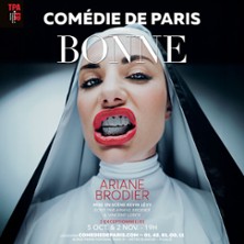Ariane Brodier - Bonne - Com&eacute;die de Paris