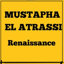 Mustapha El Atrassi - Renaissance