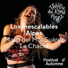 Los Inescalables Alpes - Buscando a Currito - Th&eacute;&acirc;tre du Rond-Point, Paris