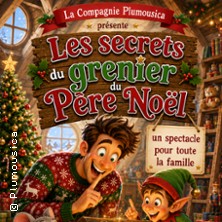 Les Secrets du Grenier du P&egrave;re No&euml;l
