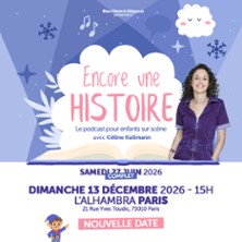Encore une Histoire - Le Podcast sur Sc&egrave;ne avec C&eacute;line Kallmann