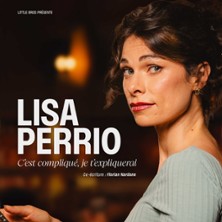 LISA PERRIO C'est Compliqu&eacute;, Je t'expliquerai