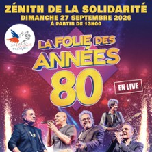 La Folie des Ann&eacute;es 80 + 1&egrave;res Parties