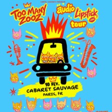 TOO MANY ZOOZ Audio Lipstick Tour