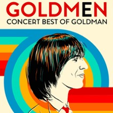 Goldmen - Best of Goldman - Tourn&eacute;e