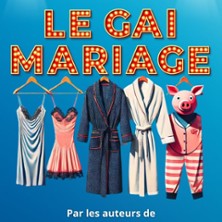 Le Gai Mariage