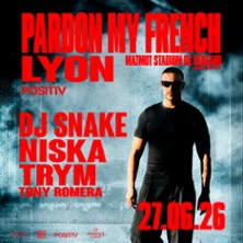 Pardon My French By DJ Snake + Niska + Trym + Tony Romera