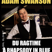 Adam Swanson - Du Ragtime &agrave; Rhapsody in Blue