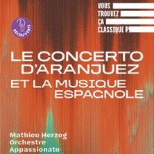 Vous Trouvez &ccedil;a Classique ? Le Concerto d&rsquo;Aranjuez et la Musique Espagnole