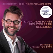 La Grande Soir&eacute;e des Etoiles - Festival Les Etoiles du Classique