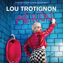LOU TROTIGNON &laquo; M&Eacute;ROU &raquo;