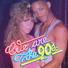 WE ARE THE 90S