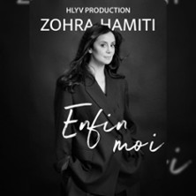 ZOHRA HAMITI Houria les YeuxVerts dans Enfin moi