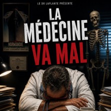 Dr Laplante dans La m&eacute;decine va mal