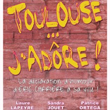Toulouse... J'adore !